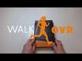 Unboxing WalkOVR