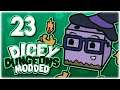 VAMPIRE WITCH! | Let's Play Dicey Dungeons: Modded | Part 23 | v1.7 Gameplay