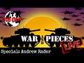 War and Pieces LIVE! Special ~ Stellar Horizons designer Andrew Rader!