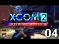 XCOM 2: War of the Chosen - 04 - Operation Empty Dream [GER Let's Play]