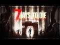 🔴 7 Days to Die : Couurrreezzz !!!! #1