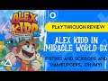 Alex Kidd In Miracle World DX (PLAYTHROUGH/REVIEW) Fisting and scissors and hamburgers, oh my!
