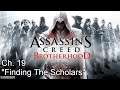 Assassin's Creed Brotherhood | Ch. 19 "Finding The Scholars"