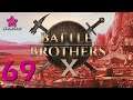 Battle Brothers Let's Play 69 | The Final Battle
