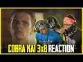 COBRA KAI 3x8 | The Good, The Bad, And The Badass | REACTION