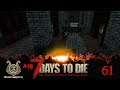Die Kathedrale ✯ 7 Days to die ☠☢61 [A18⚒Zowarock⚒ gameplay deutsch]