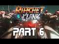 DragonSlayer Plays: Ratchet & Clank (2016) Part 6 | Time to get Pixelated