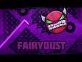 "Fairydust" 100% by SuperPizzaLuigi (Demon) | Geometry Dash