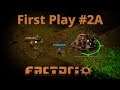 First Play of Factorio | #2A