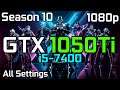 Fortnite: Season 10 - GTX 1050 Ti + i5-7400 | Low vs. Medium vs. High vs. Epic | 1080p