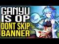 Genshin Impact Ganyu is AMAZING - WHY YOU SHOULDN'T SKIP THIS BANNER