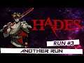 Hades - Another Run with Esty8nine - Run 3