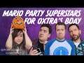 Happy Birthday Oxtra! MARIO PARTY SUPERSTARS for Outside Xtra's Birthday (Sponsored Content)