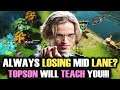 Having Hard Time Laning Mid?? — Topson will Teach you How to ComeBack in Game Quickly!
