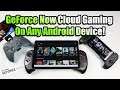 Install GeForce Now On Any Android Device! Nvidia Games Cloud Gaming
