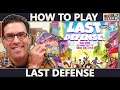 Last Defense - How To Play
