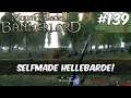 Mount and Blade 2 Bannerlord - #139 - Selfmade Hellebarde! [Gameplay | Deutsch]