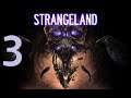 Let's Play - Strangeland - 3