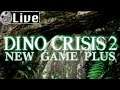 LIVE ! Dino Crisis 2 - New Game Plus