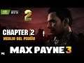 Max Payne 3 IL MEGLIO DEL PEGGIO 🔞 CAPITOLO 2 - IL RAPIMENTO GAMEPLAY 2 PC GAMING RTX ON 1080p60