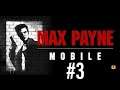 Max Payne Mobile | #3 | FINITO!