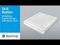 Modeling a Couch Cushion with Native Tools - Skill Builder