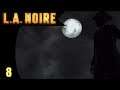 Moonlight Murder - L.A. Noire - Part 8