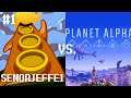 Planet Alpha - Part 1