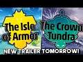 POKEMON DLC TRAILER TOMORROW! New Isle Of Armor & The Crown Tundra Expansion Pass News!