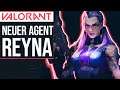 Reyna - Die 11. Agentin von Valorant | Reveal | News