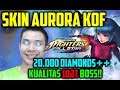 SKIN KOF AURORA!! ABIS 20.000 DIAMONDS ++ KUALITAS 10 JT BOSS!! KEREN PARAH BOSS!! - Mobile Legends