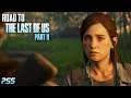 The Last of Us Part 2 Delayed, But These New Screenshots are Dope. - Road to Part 2 #31