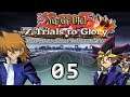 Yu-Gi-Oh! 7 Trials to Glory (Rivals Edition) Part 5: Mad Dog Hurts