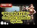 5 Tips dan Trik menjadi "PRO PLAYER" - FREE FIRE BATTLEGROUNDS INDONESIA
