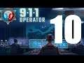 911 operator / #10 / Už žádné další ztracené životy / Letsplay / CZ
