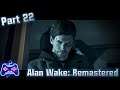 Alan Wake: Remastered (Xbox Series X) (Xclusive Playthrough - Part 22) Searching for Answers