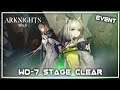 [Arknights] WD-7 Stage Clear
