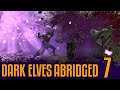 Dark Elves Abridged #7 | The Big Red One | Total War Warhammer 2 Gameplay Commentary