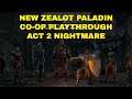Diablo 2 Resurrected - (Part 4 A2 NM) New Zealot/Smite Paladin & Nerco CO-OP Play.