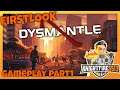 DYSMANTLE *FIRST LOOK* Gameplay -ALPHA Build-