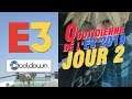 [E3 2019] LA QUOTIDIENNE E3 - JOUR 2