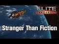 Elite: Dangerous - Stranger Than Fiction