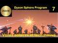 [FR\QC] Dyson Sphere Program: Tech mauve et voiles solaires - ep.07