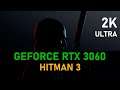 Hitman 3 | RTX 3060 | 2K, ULTRA
