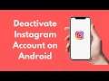 How to Deactivate Instagram Account on Android (2021)