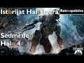 Istorija Halo Igara - Sedmi Deo - Halo 4