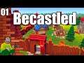Let's Build An EPIC Fortress In Becastled! - Let's Play Becastled #1