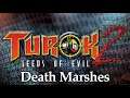 [Let's Play] Turok 2 Remastered part 2 - Death Marshes