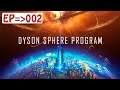 Live Produção e Pesquisas - Dyson Sphere Program #02 [Gameplay PT-BR]