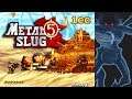 Metal Slug 5(メタルスラッグ 5) - 1cc ALL Fio